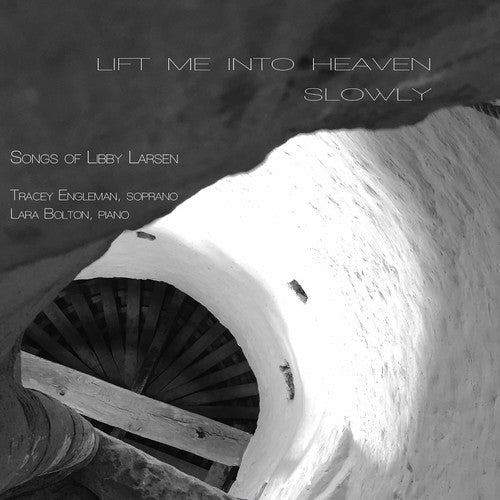 Larsen / Engleman / Bolton: Lift Me Into Heaven Slowly