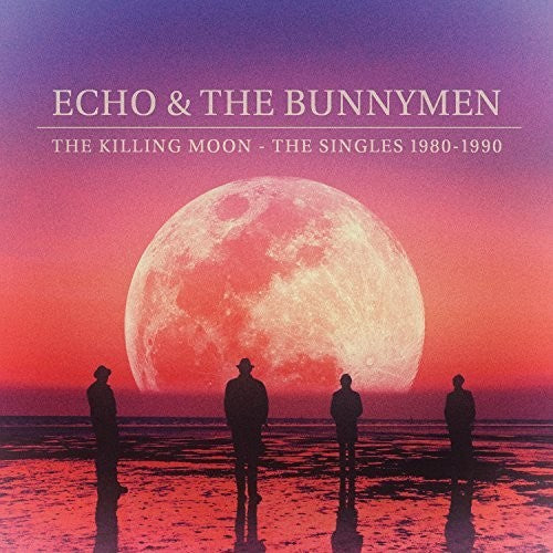 Echo & the Bunnymen: Killing Moon: Decade Of Hits 1980-1990