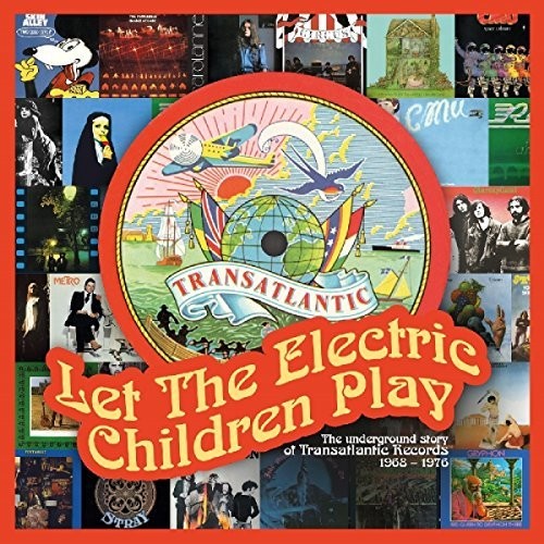 Let the Electric Children Play: Underground Story: Let The Electric Children Play: Underground Story Of TransatlanticRecords / Various