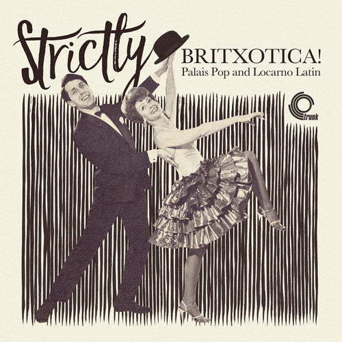 Strictly Britxotica: Palais Pop & Locarno / Var: Strictly Britxotica: Palais Pop & Locarno / Var