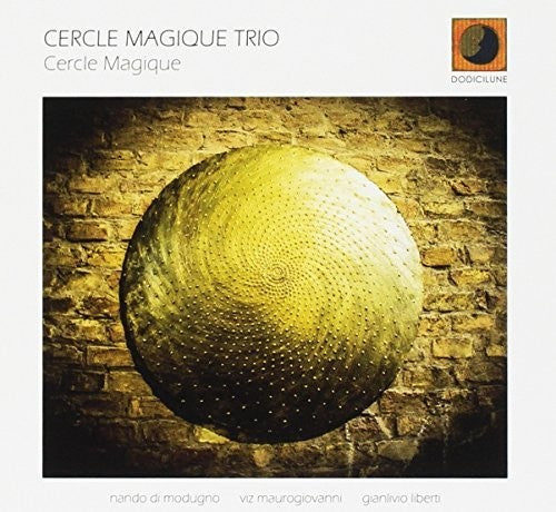 Cercle Magique Trio: Cercle Magique