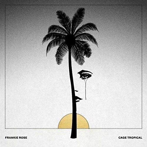 Rose, Frankie: Cage Tropicale