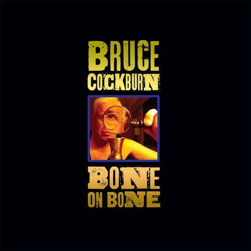 Cockburn, Bruce: Bone on Bone