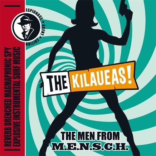 Kilaueas: Men From M.e.n.s.c.h.