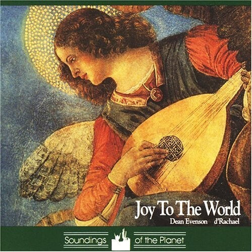 Evenson, Dean / D'Rachael: Joy To The World