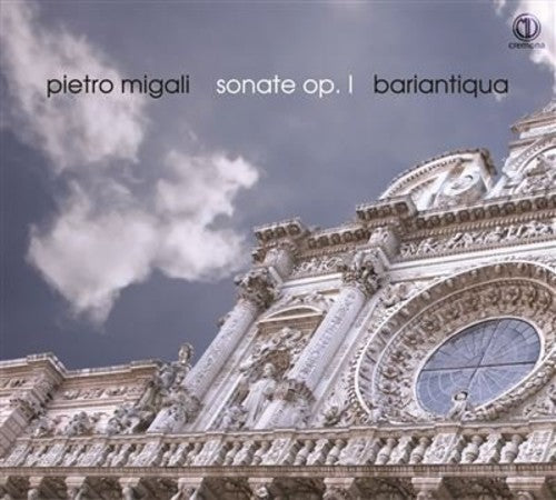 Lecce / Migali / Ensemble Bariantiqua: Pietro Migali: Sonate 1