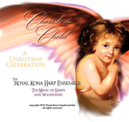 Royal Kona Harp Ensemble: Cherish The Child