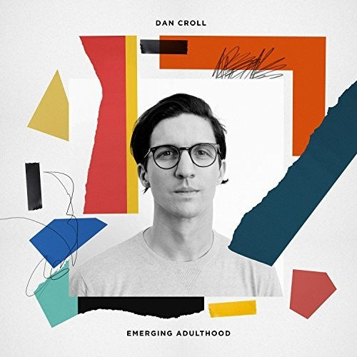 Croll, Dan: Emerging Adulthood
