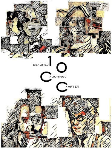 10cc: Before During After: The Story Of 10cc