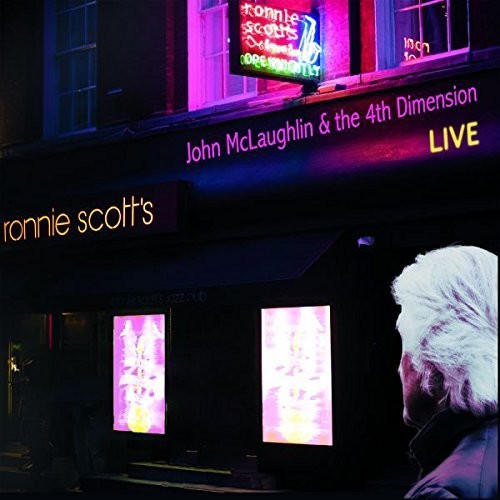 McLaughlin, John & 4th Dimension: Live At Ronnie Scott's