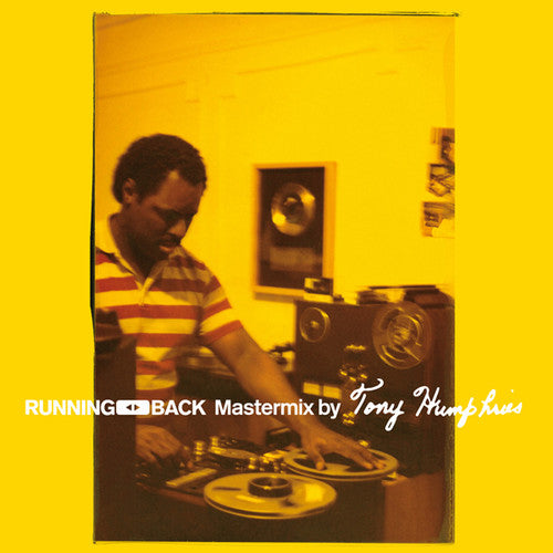 Running Back Mastermix by Tony Humphries / Various: Running Back Mastermix By Tony Humphries / Various