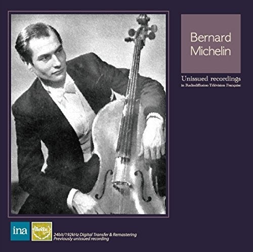 Michelin, Bernard: Unissued Recordings