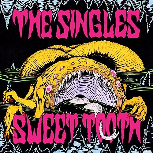 Singles: Sweet Tooth