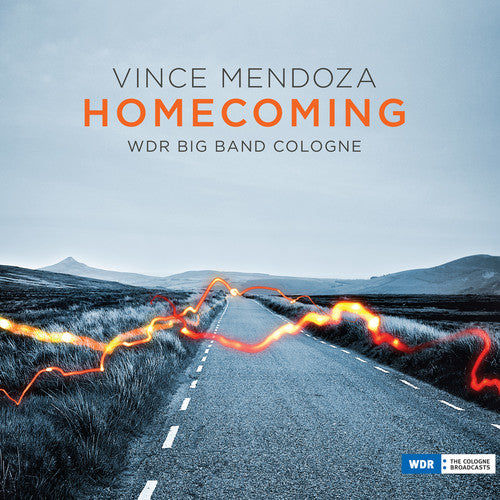 Mendoza, Vince / Wdr Big Band: Homecoming