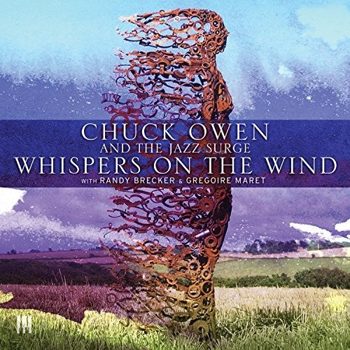 Owen, Chuck & Jazz Surge with Randy Brecker: Whispers On The Wind