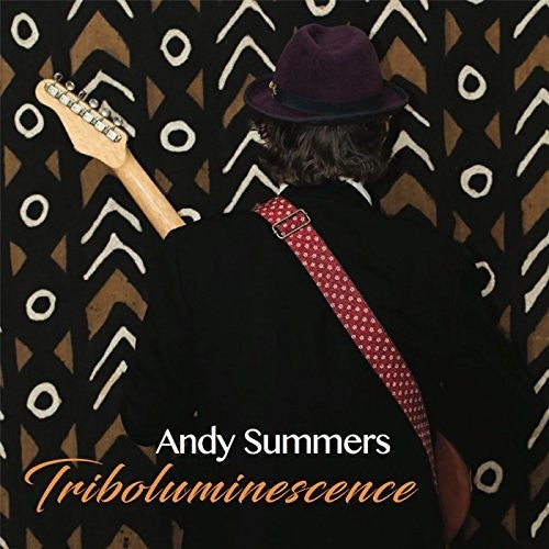 Summers, Andy: Triboluminescence