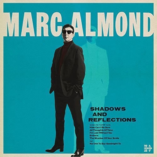 Almond, Marc: Shadows & Reflections