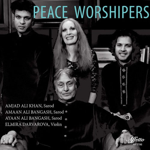 Darvarova / Khan / Chatterjee: Peace Worshipers