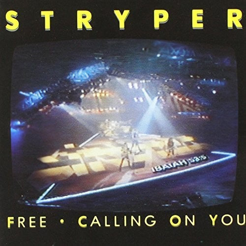 Stryper: Free / Calling On You