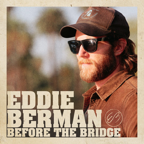 Berman, Eddie: Before The Bridge