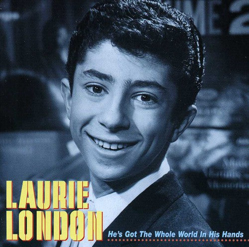 London, Laurie: He's Got The Whole World In His Hand