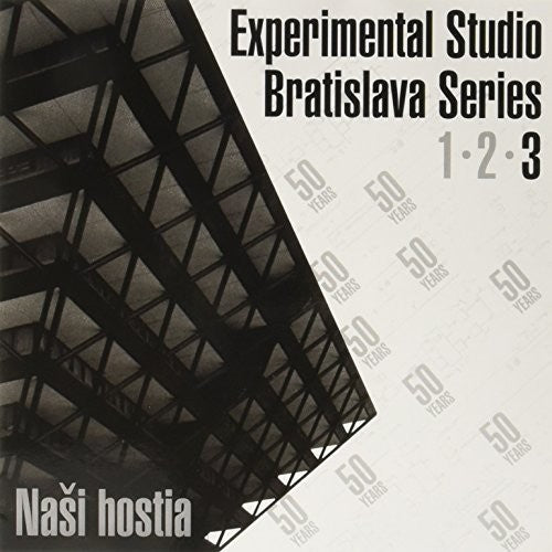 Nasi Hostia: Experimental Studio Bratislava 3: Nasi Hostia: Experimental Studio Bratislava Series 3