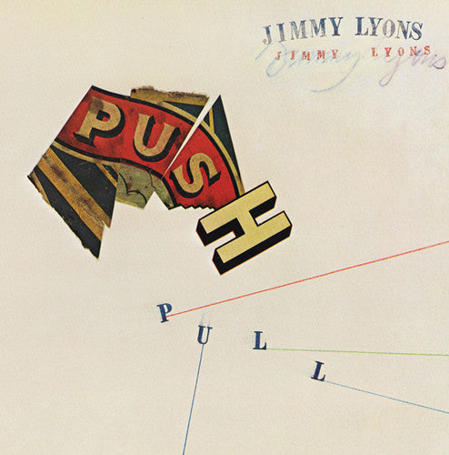 Lyons, Jimmy: Push Pull