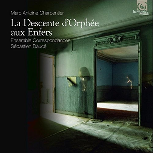 Charpentier / Ensemble Correspondances: Charpentier: La Descente D'Orphee Aux Enfers