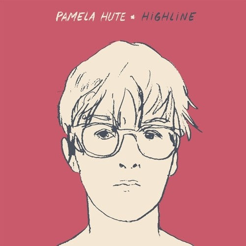 Hute, Pamela: Highline