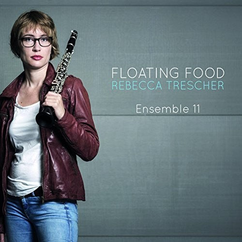 Trescher, Rebecca / Ensemble 11: Floating Food