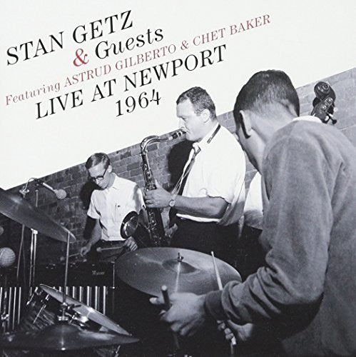 Getz, Stan: & Guests: Live At Newport 1964