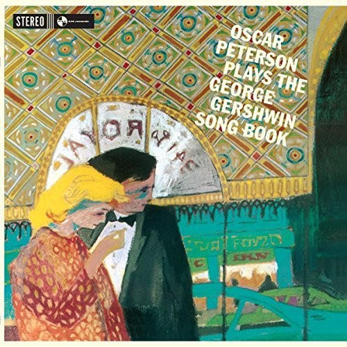 Peterson, Oscar: Plays The George Gershwin Songbook + 4 Bonus Tracks