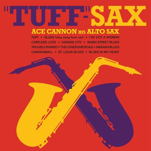Cannon, Ace: Tuff-Sax