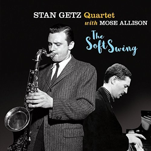 Stan Getz: Soft Swing + 11 Bonus Tracks