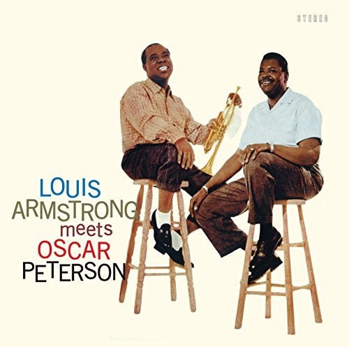 Armstrong, Louis / Peterson, Oscar: Louis Armstrong Meets Oscar Peterson + 6 Bonus Tracks