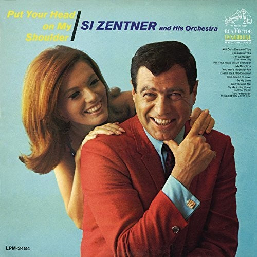 Zentner, Si: Put Your Head on My Shoulder