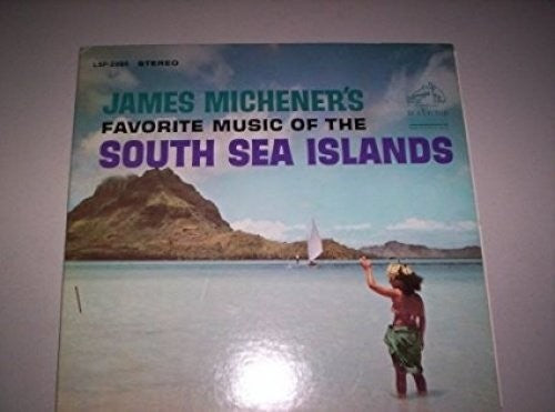 James Micheners Favorite Music of the South / Var: James Michener's Favorite Music of the South Sea Islands (VariousArtist)