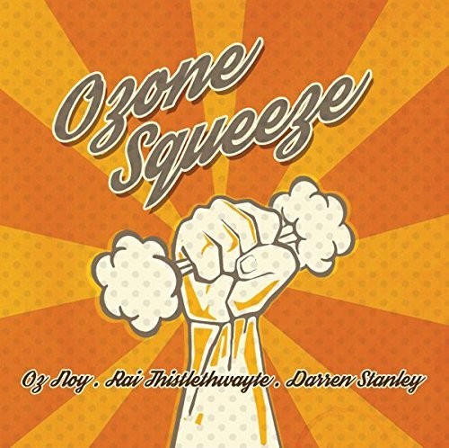 Ozone Squeeze: Ozone Squeeze