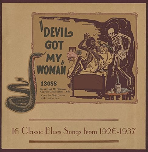 Devil Got My Woman - 16 Classic Blues Songs / Var: Devil Got My Woman - 16 Classic Blues Songs / Var