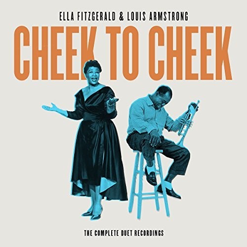 Fitzgerald, Ella / Armstrong, Louis: Cheek To Cheek: The Complete Duet Recordings