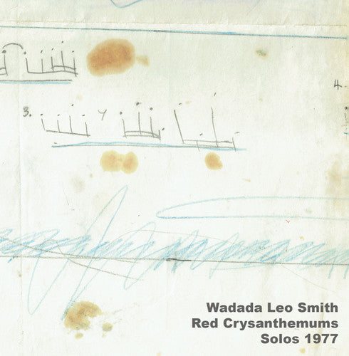 Smith, Wadada Leo: Red Chrysanthemums: Solos 1977