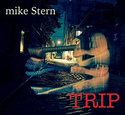 Stern, Mike: Trip