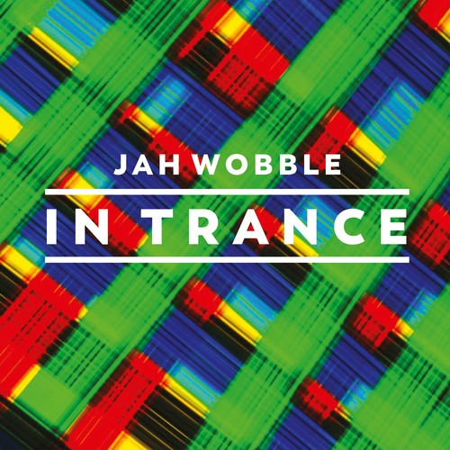 Wobble, Jah: In Trance