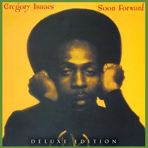 Isaacs, Gregory: Soon Forward