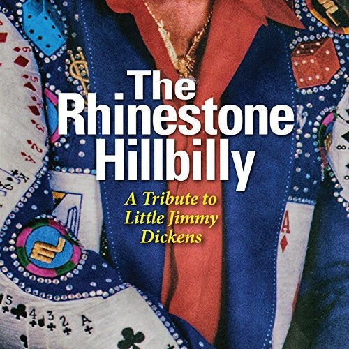 Rhinestone Hillbilly: Trib to Little Jimmy / Var: The Rhinestone Hillbilly: A Tribute To Little Jimmy Dickens