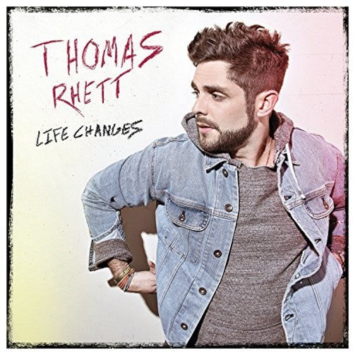 Rhett, Thomas: Life Changes