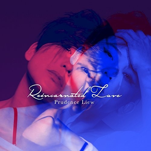 Liew, Prudence: Reincarnated Love (Cover Album)