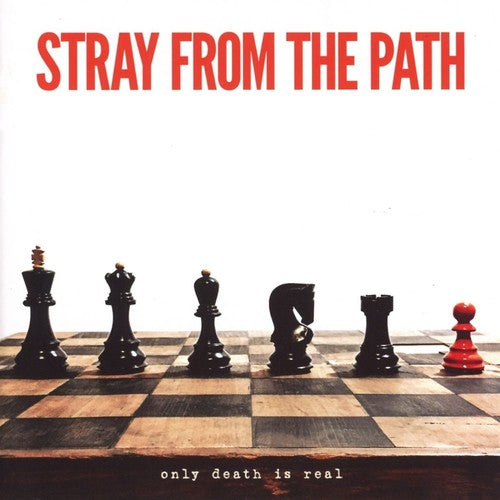 Stray from the Path: Only Death Is Real