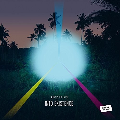 Glow in the Dark: Into Existence
