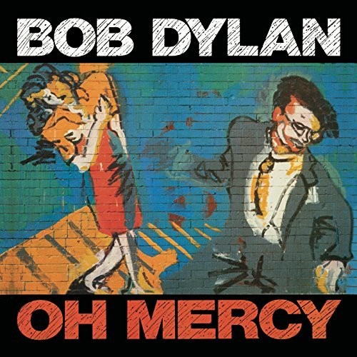 Dylan, Bob: Oh Mercy